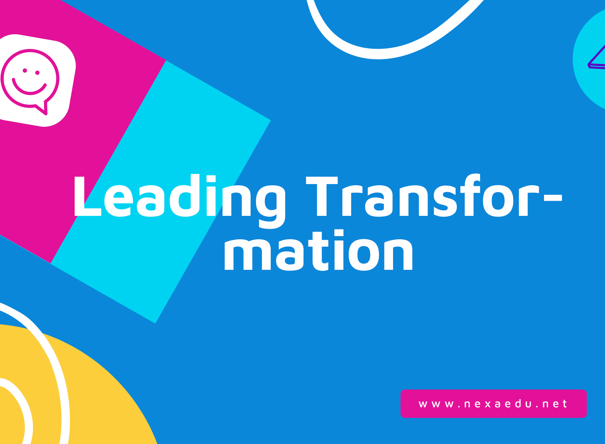 Leading Transformation